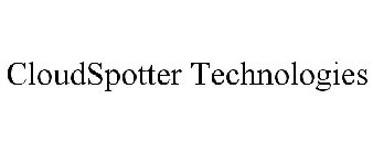 CLOUDSPOTTER TECHNOLOGIES