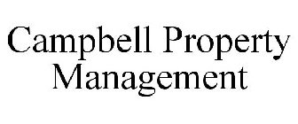 CAMPBELL PROPERTY MANAGEMENT