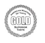 AMERICAN MASTERS OF TASTE GOLD SUPERIOR TASTE