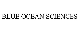 BLUE OCEAN SCIENCES