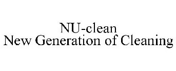 NU-CLEAN NEW GENERATION OF CLEANING