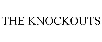 THE KNOCKOUTS
