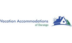 VACATION ACCOMMODATIONS OF DURANGO