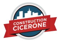 CONSTRUCTION CICERONE
