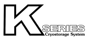 K SERIES CRYOSTORAGE SYSTEM