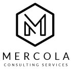 M MERCOLA CONSULTING SERVICES