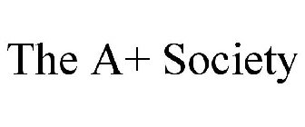 THE A+ SOCIETY