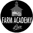 FARM ACADEMY LIVE