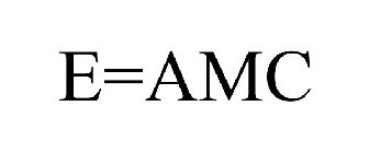 E=AMC