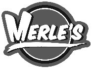 MERLE'S