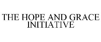 THE HOPE AND GRACE INITIATIVE