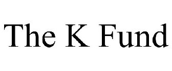 THE K FUND