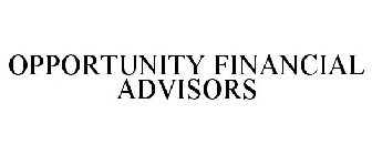 OPPORTUNITY FINANCIAL ADVISORS