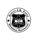 DEPUTY J.D. PAUGH MEMORIAL FOUNDATION C.S.R.A. T-31 J.D. PAUGH