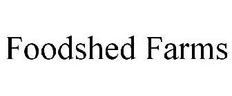 FOODSHED FARMS