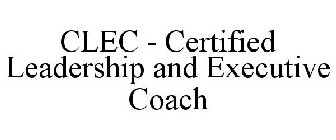 CLEC - CERTIFIED LEADERSHIP AND EXECUTIVE COACH