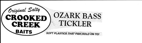 ORIGINAL SALTY CROOKED CREEK BAITS OZARK BASS TICKLER SOFT PLASTICS THAT FISH HOLD ON TO!
