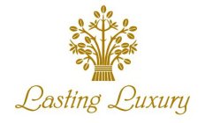 LASTING LUXURY
