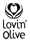 LOVIN' OLIVE