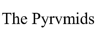 THE PYRVMIDS