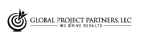 GLOBAL PROJECT PARTNERS WE DRIVE RESULTS