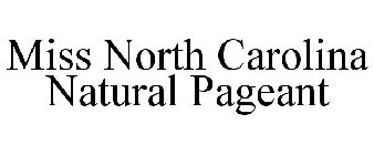 MISS NORTH CAROLINA NATURAL PAGEANT