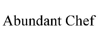 ABUNDANT CHEF