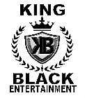 KING BLACK ENTERTAINMENT