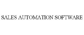 SALES AUTOMATION SOFTWARE