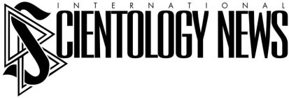 INTERNATIONAL SCIENTOLOGY NEWS