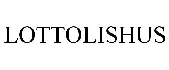 LOTTOLISHUS