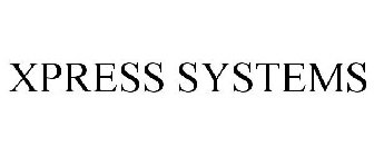 XPRESS SYSTEMS