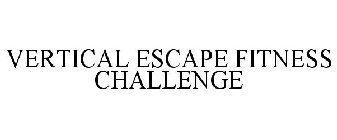 VERTICAL ESCAPE FITNESS CHALLENGE