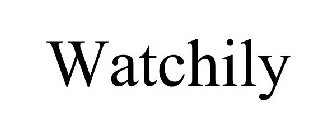 WATCHILY