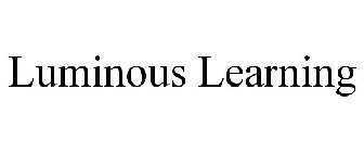 LUMINOUS LEARNING