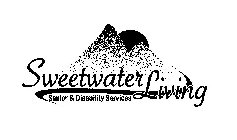SWEETWATER LIVING SENIOR & DISABILITY SERVICES