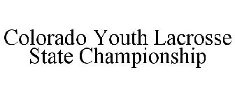 COLORADO YOUTH LACROSSE STATE CHAMPIONSHIP