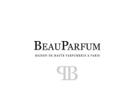 BEAUPARFUM MAISON DE HAUTE PARFUMERIE Á PARIS PB