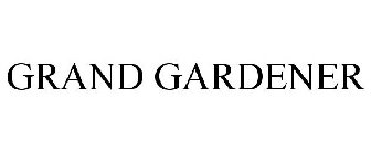 GRAND GARDENER