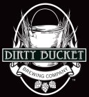 DIRTY BUCKET BREWING COMPANY