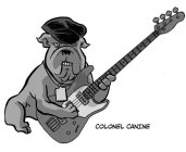 COLONEL CANINE