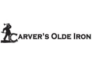 CARVER'S OLDE IRON