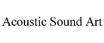 ACOUSTIC SOUND ART