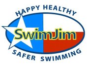 SWIMJIM HAPPY HEALTHY SAFER SWIMMING