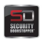 SD SECURITY DOORSTOPPER