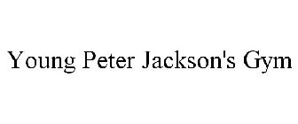 YOUNG PETER JACKSON'S GYM