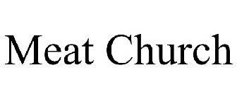 MEAT CHURCH