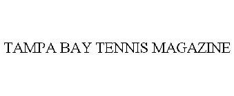 TAMPA BAY TENNIS MAGAZINE