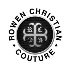ROWEN CHRISTIAN COUTURE RC RC