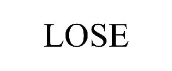 LOSE